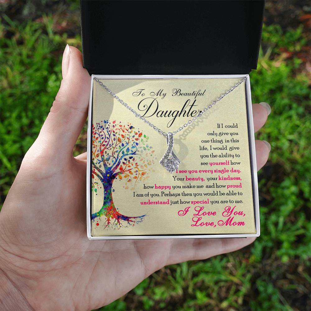 To My Beautiful Daughter - Alluring Beauty Necklace